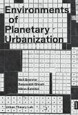 Environments of Planetary Urbanization Environments of Planetary Urbanization