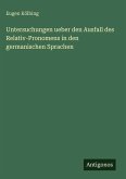 Untersuchungen ueber den Ausfall des Relativ-Pronomens in den germanischen Sprachen