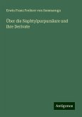 Über die Naphtylpurpursäure und ihre Derivate Über die Naphtylpurpursäure und ihre Derivate
