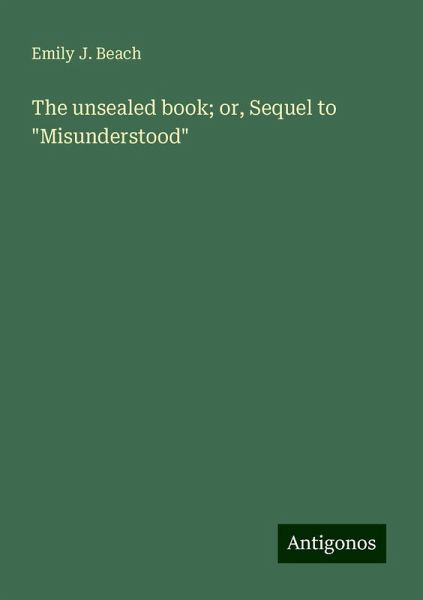 The unsealed book; or, Sequel to The unsealed book; or, Sequel to