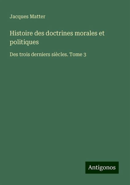 Histoire des doctrines morales et politiques