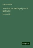 Journal de mathématiques pures et appliquées Journal de mathématiques pures et appliquées