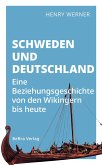 Schweden und Deutschland Schweden und Deutschland