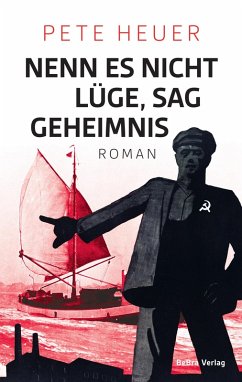 Cover Nenn es nicht Lüge, sag Geheimnis