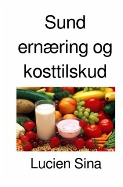 Sund ernæring og kosttilskud - Sina, Lucien