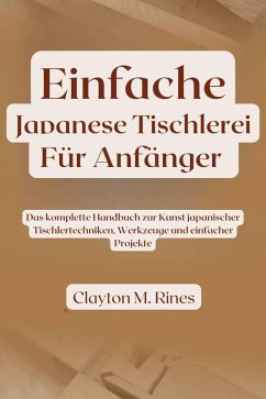 Cover Einfache japanische Tischlerei für Anfänger (eBook, ePUB)