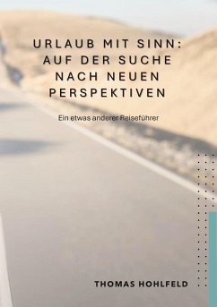 Cover Urlaub mit Sinn, auf der Suche nach neuen Perspektiven (eBook, ePUB)
