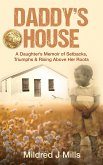 Daddy's House: A Daughter's Memoir of Setbacks, Triumphs & Rising Above Her Roots (eBook, ePUB)