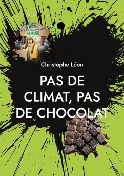 Pas de climat, pas de chocolat (eBook, ePUB)
