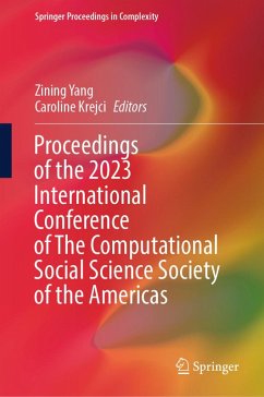 Proceedings of the 2023 International Conference of The Computational Social Science Society of the Americas (eBook, PDF)
