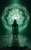 Mozaicul Destinului (eBook, ePUB)