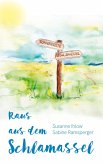 Raus aus dem Schlamassel (eBook, ePUB)