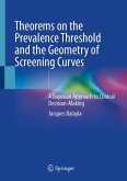 Theorems on the Prevalence Threshold and the Geometry of Screening Curves (eBook, PDF)