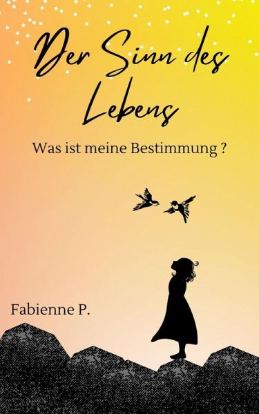 Der Sinn des Lebens (eBook, ePUB) Der Sinn des Lebens (eBook, ePUB)