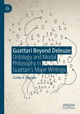 Guattari Beyond Deleuze (eBook, PDF) Guattari Beyond Deleuze (eBook, PDF)