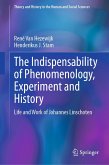 The Indispensability of Phenomenology, Experiment and History (eBook, PDF)