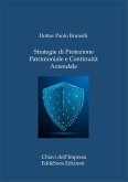 Strategie di Protezione Patrimoniale e Continuità Aziendale (eBook, ePUB)