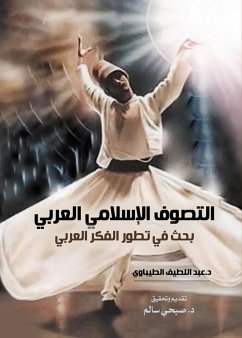 Cover Arab Islamic Sufism...a research into the development of Arab thought (eBook, ePUB)