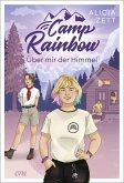 Über mir der Himmel / Camp Rainbow Bd.1 (eBook, ePUB)