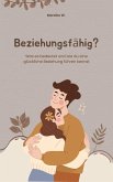 Beziehungsfähig? (eBook, ePUB)