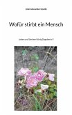 Wofür stirbt ein Mensch (eBook, ePUB)