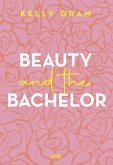 Beauty and the Bachelor (eBook, ePUB) Beauty and the Bachelor (eBook, ePUB)