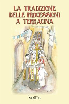 Cover La tradizione delle processioni a Terracina (eBook, ePUB)