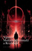 Natura Multidimensionala a Realita¿ii (eBook, ePUB) Natura Multidimensionala a Realita¿ii (eBook, ePUB)