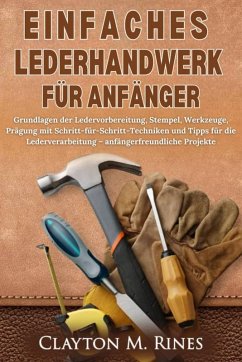Cover Einfaches Lederhandwerk für Anfänger (eBook, ePUB)