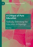 A Critique of Pure Education (eBook, PDF)