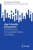 Age-Friendly Ecosystems (eBook, PDF)