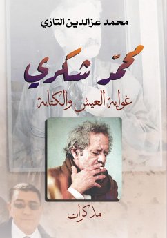 Cover Muhammad Shukri: The temptation of living and writing (eBook, ePUB)