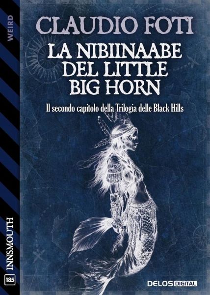 La Nibiinaabe del Little Big Horn (eBook, ePUB) La Nibiinaabe del Little Big Horn (eBook, ePUB)