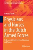 Physicians and Nurses in the Dutch Armed Forces (eBook, PDF)
