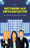 Netzwerk als Erfolgsfaktor (eBook, ePUB)