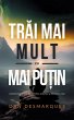 Trai Mai Mult cu Mai Pu¿in (eBook,... - Bild 1