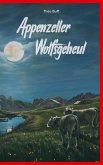 Appenzeller Wolfsgeheul (eBook, ePUB)