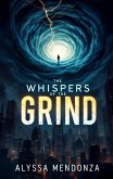 The Whispers of the Grind (eBook, ePUB)