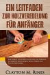 Ein Leitfaden zur Holzveredelung für... - Bild 1
