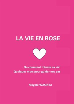 La vie en rose (eBook, ePUB)