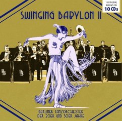 Swinging Babylon Vol. 2 - Berliner Tanzorchester Der 20er Und 30er Jahre