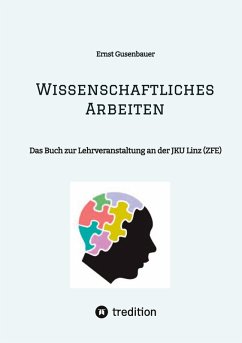 Wissenschaftliches Arbeiten - Gusenbauer, Ernst