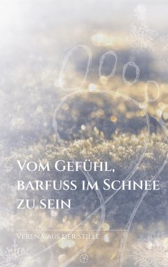 Cover Vom Gefühl, barfuß im Schnee zu sein
