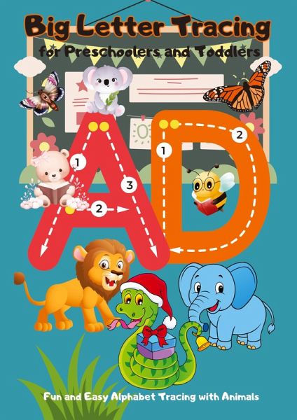 BIG Letter Tracing for Preschoolers and Toddlers BIG Letter Tracing for Preschoolers and Toddlers