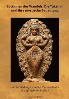 Cover Göttinnen des Wandels: Die Yakshini und ihre mystische Bedeutung