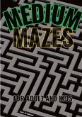 Medium Mazes Challenge Medium Mazes Challenge