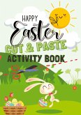 Happy Easter Cut & Paste Activity Book Happy Easter Cut & Paste Activity Book