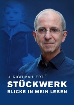 Stückwerk - Mahlert, Ulrich