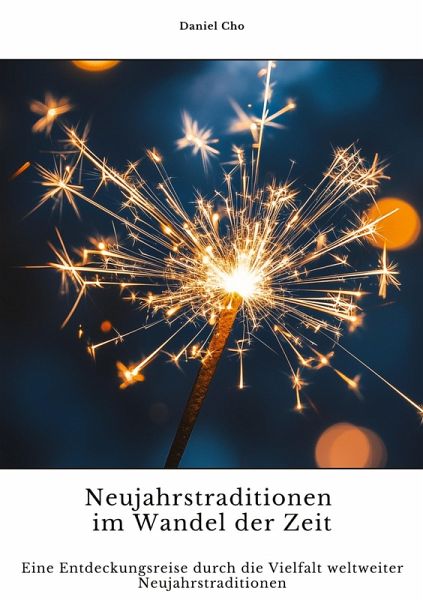 Neujahrstraditionen im Wandel der Zeit Neujahrstraditionen im Wandel der Zeit
