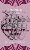 Trotz allem... Liebe